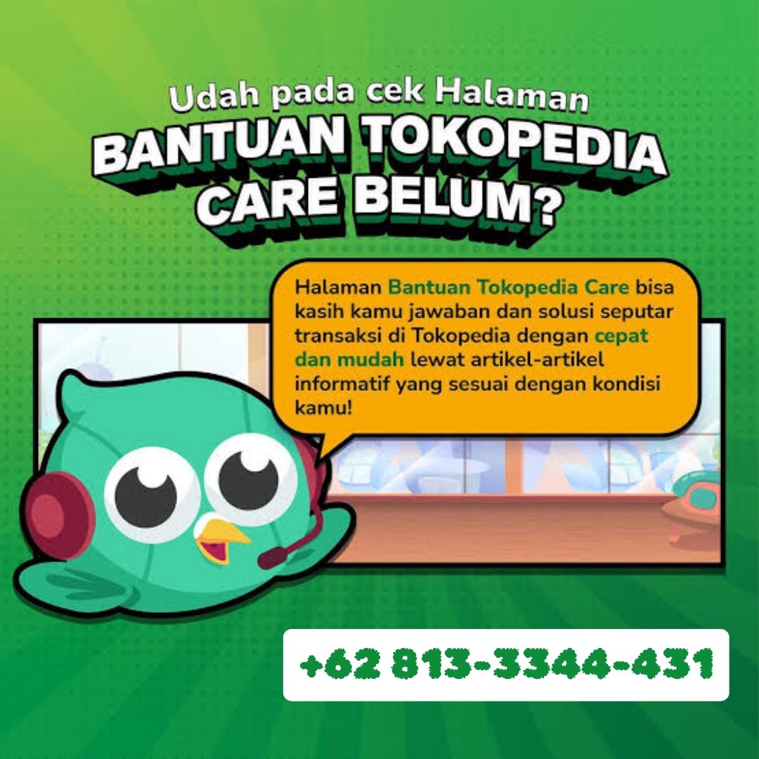 Berapa WA Tokopedia Care?